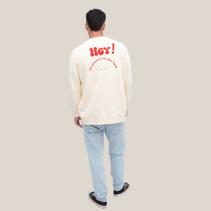 HEY REGULAR CREWNECK